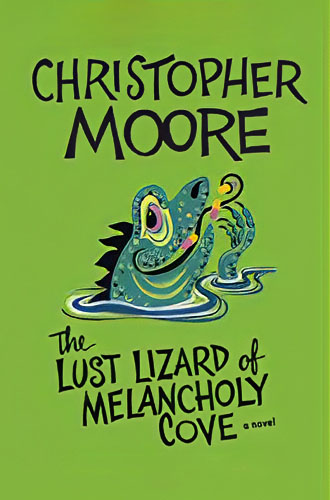 The Lust Lizard of Melancholy Cove