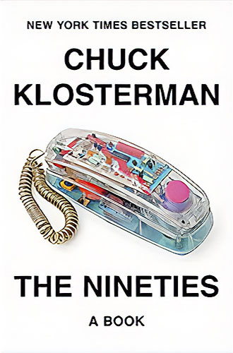 The Ninties: A Book