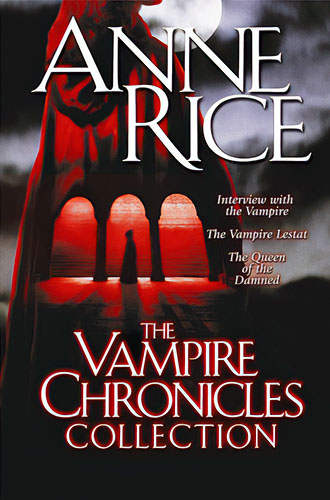 The Vampire Chronicles Collection