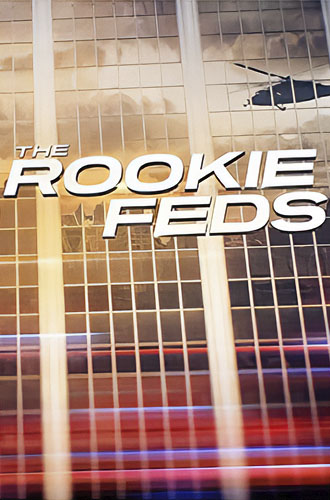 The Rookie Feds